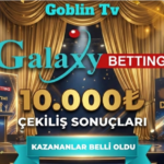 GOBLİN TV & GALAXYBETTİNG 10.000 TL KASIM ÇEKİLİŞ SONUÇLARI