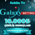 GOBLİN TV & GALAXYBETTİNG 10.000 TL KASIM ÇEKİLİŞ SONUÇLARI